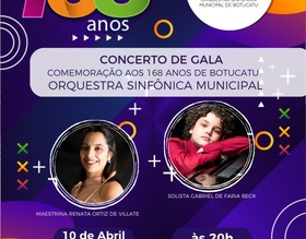 Concerto de Gala em comemoração aos 168 anos de Botucatu