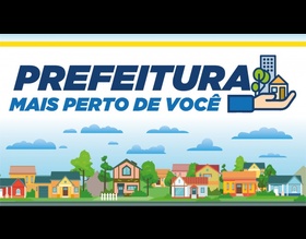 Prefeitura Mais Perto de Você:saiba quais serviços serão oferecidos em Anhumas
