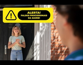 Saúde alerta para golpe de falsos profissionais