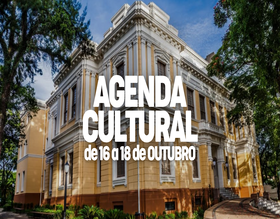 Agenda Cultural: confira os destaques de 16 a 18 de outubro
