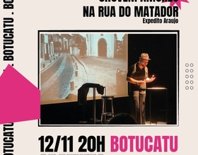 Chovem Amores na Rua do Matador