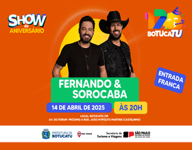 Botucatu 170 Anos: Fernando e Sorocaba fecham o aniversário com chave de ouro