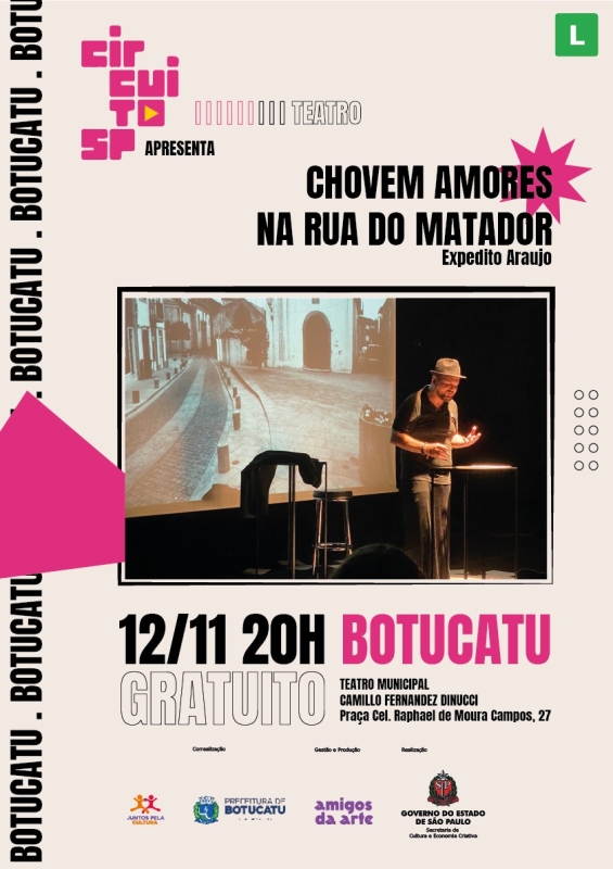 Chovem Amores na Rua do Matador