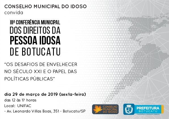 Conferência Municipal dos Direitos da Pessoa Idosa de Botucatu é nesta sexta-feira, 29