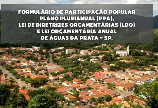 PARTICIPE DA ELABORAÇÃO DO PLANO PLURIANUAL DE ÁGUAS DA PRATA